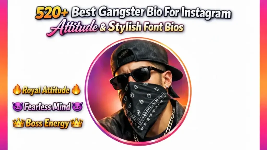 Gangster Bio For Instagram
