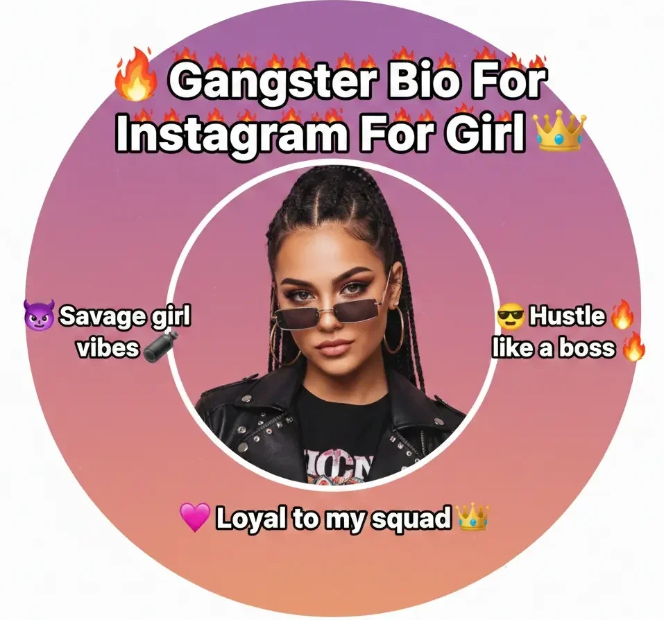 Gangster Bio For Instagram