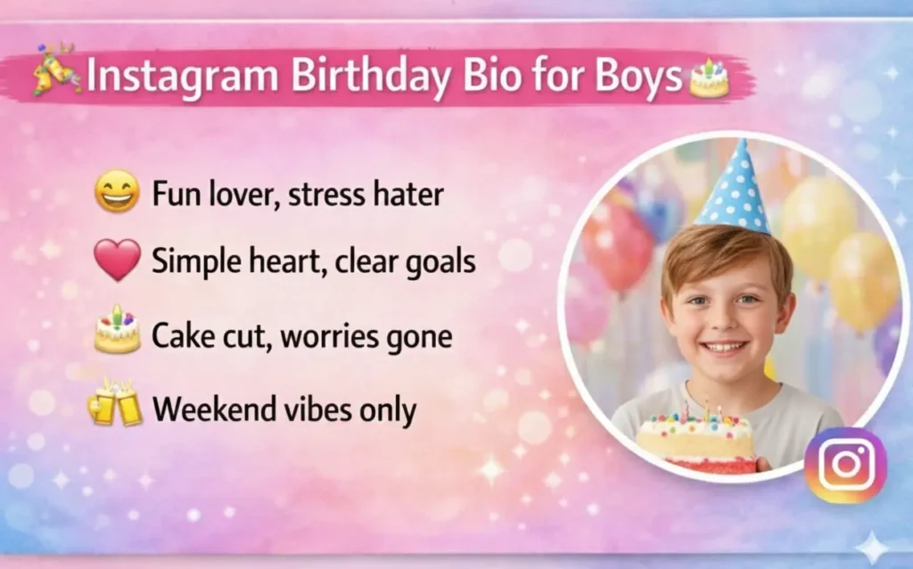 Instagram Birthday Bio for Boys
