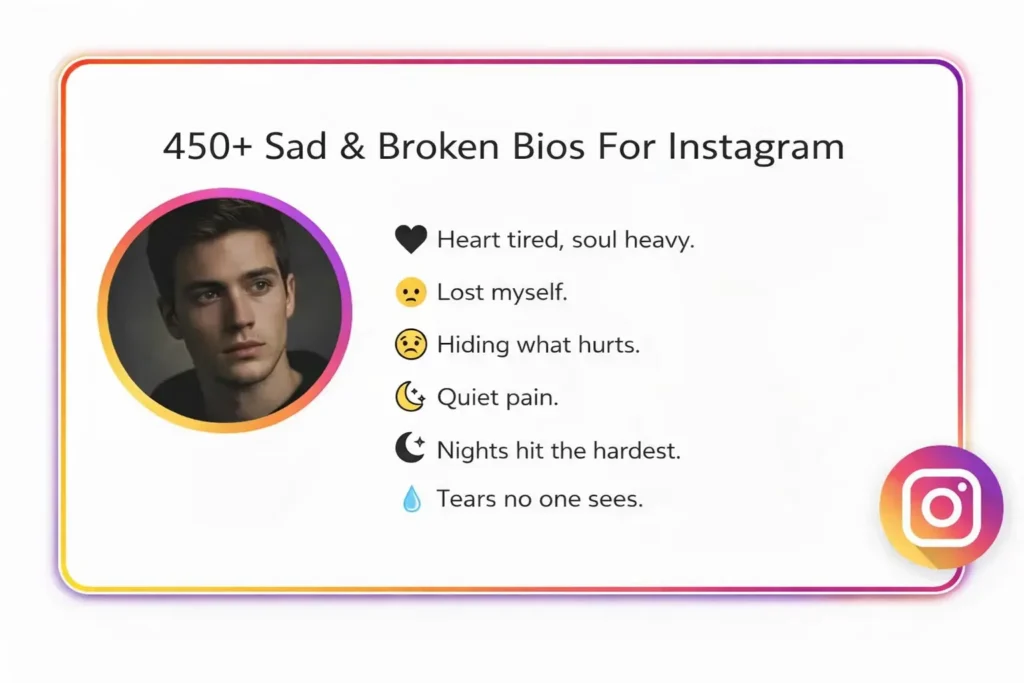 Sad & Broken Bios For Instagram