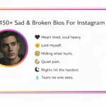 Sad & Broken Bios For Instagram