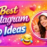 Best Instagram Bio Ideas
