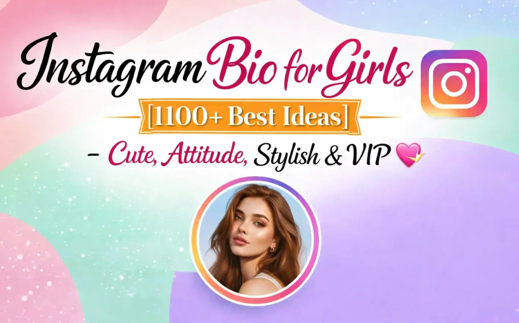 Instagram Bio for Girl