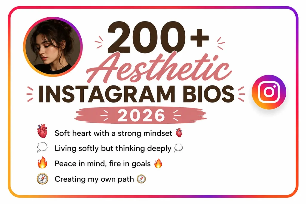 Aesthetic Instagram Bios