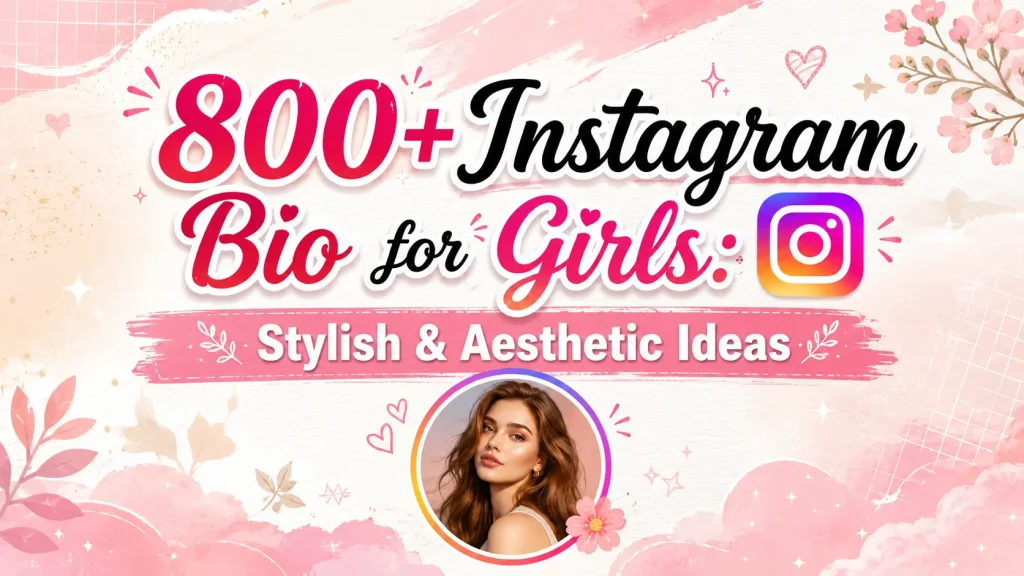 Instagram Bio For Girls